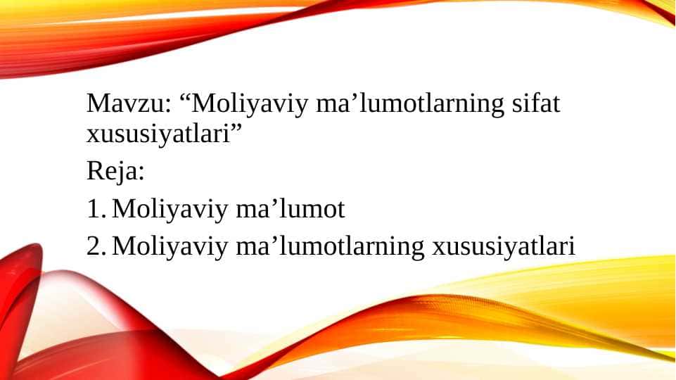 Moliyaviy ma’lumotlarning sifat xususiyatlari