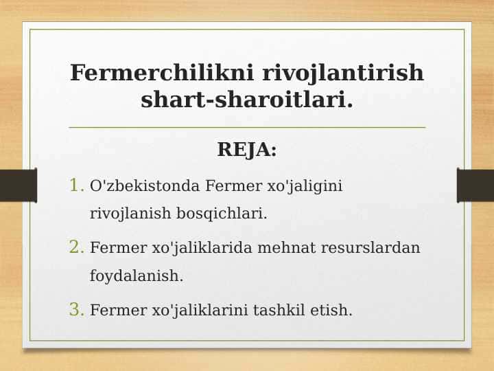 Fermerchilikni rivojlantirish shart-sharoitlari.