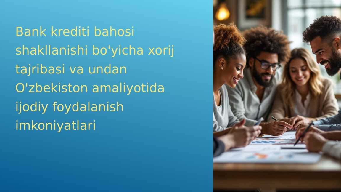 Bank krediti bahosi shakllanishi bo'yicha xorij tajribasi