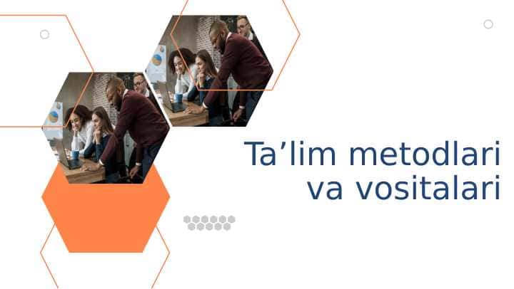 Ta'lim metodi va vositalari