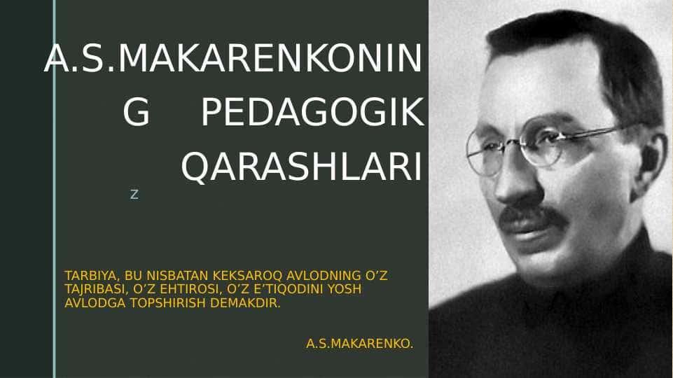 MAKARENKONING PEDAGOGIK QARASHLARI