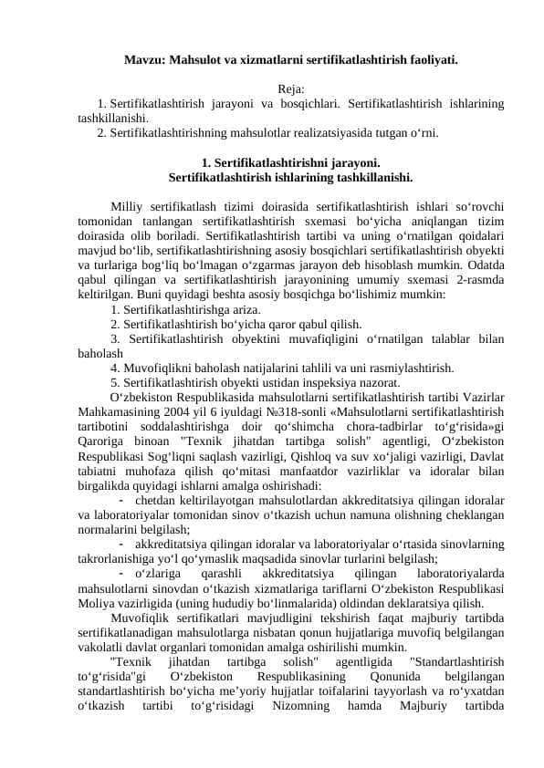 Mahsulot va xizmatlarni sertifikatlashtirish faoliyati