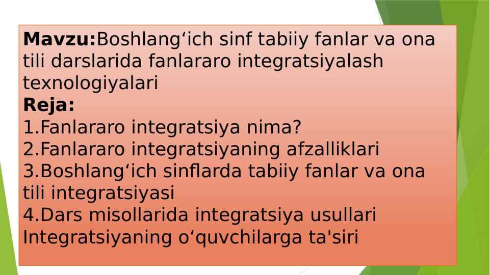 Boshlang‘ich sinf tabiiy fanlar va ona tili darslarida fanlararo integratsiyalash texnologiyalari