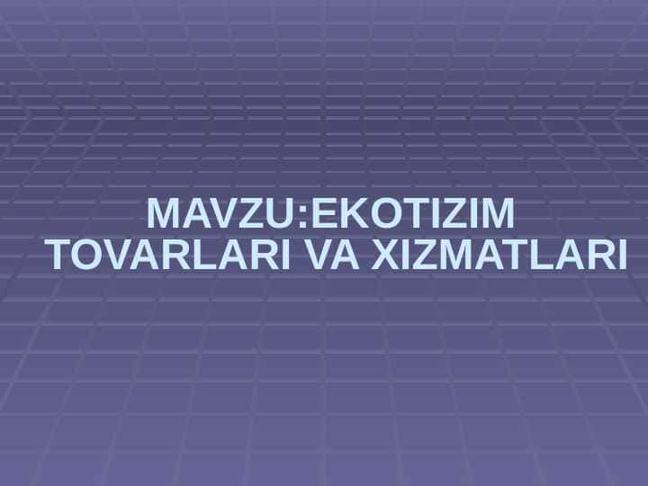 ekotizim tovarlari va xizmatlari