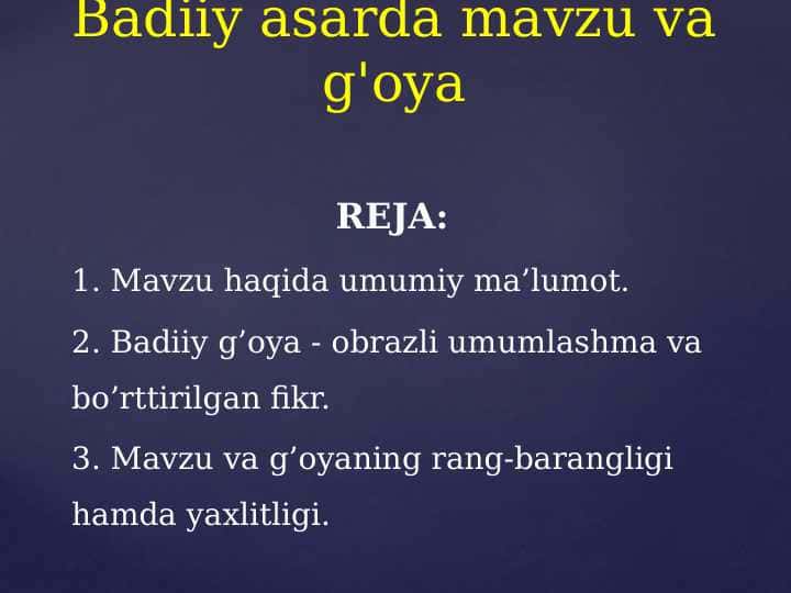 Badiiy asarda mavzu va g'oya
