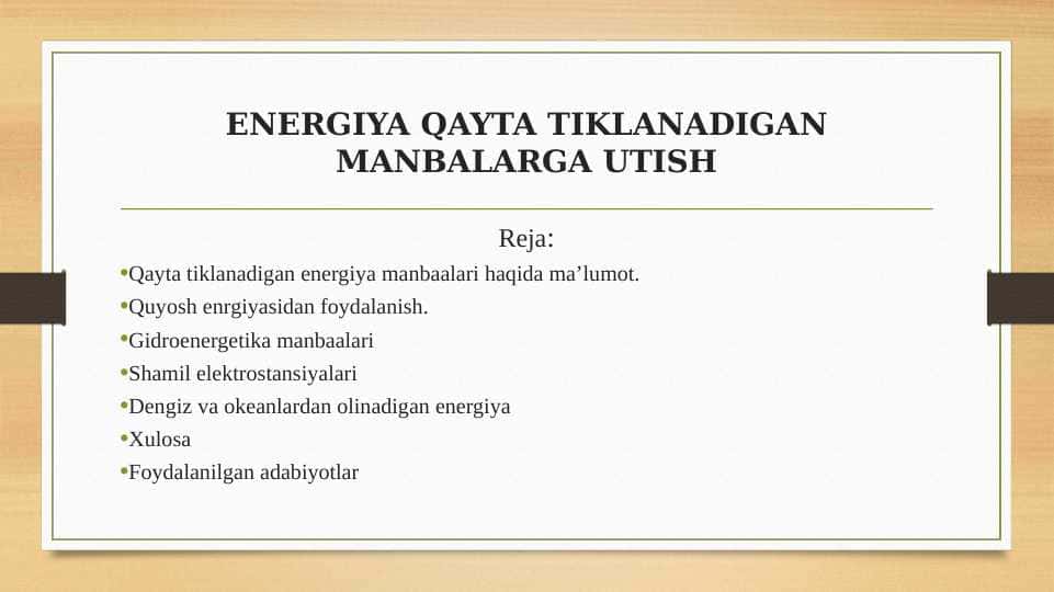 ENERGIYA QAYTA TIKLANADIGAN MANBALARGA UTISH