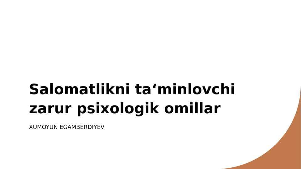Salomatlikni ta minlovchi zarur psixologik omillar