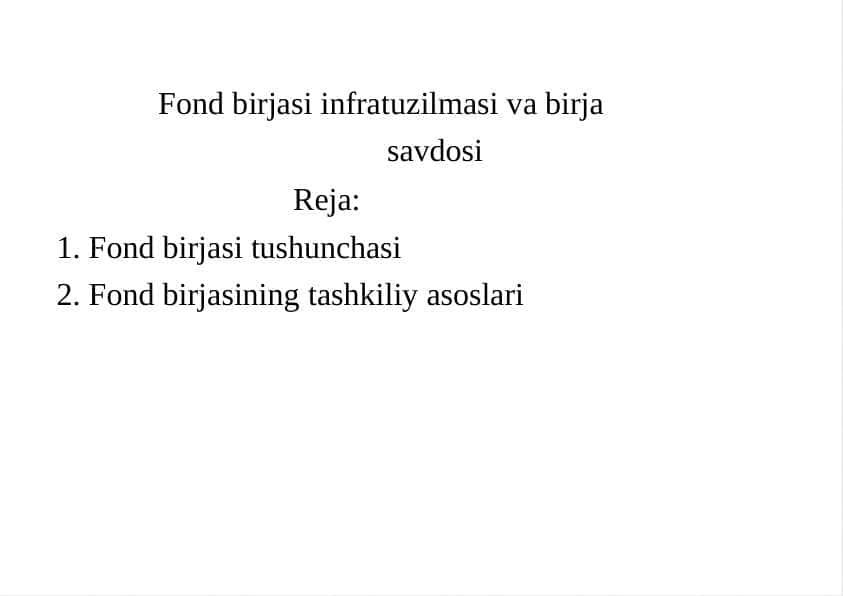 Fond birjasi infratuzilmasi va birja savdosi