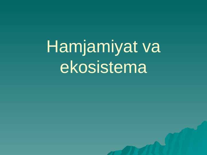 Hamjamiyat va ekosistema