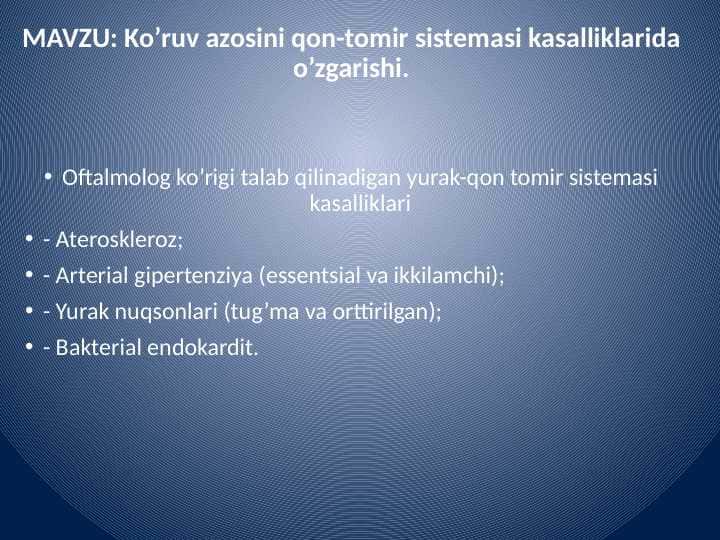 Ko’ruv azosini qon-tomir sistemasi kasalliklarida o’zgarishi
