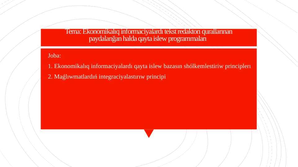 Ekonomikalıq informaciyalardı tekst redaktorı qurallarınan paydalanğan halda qayta islew programmaları
