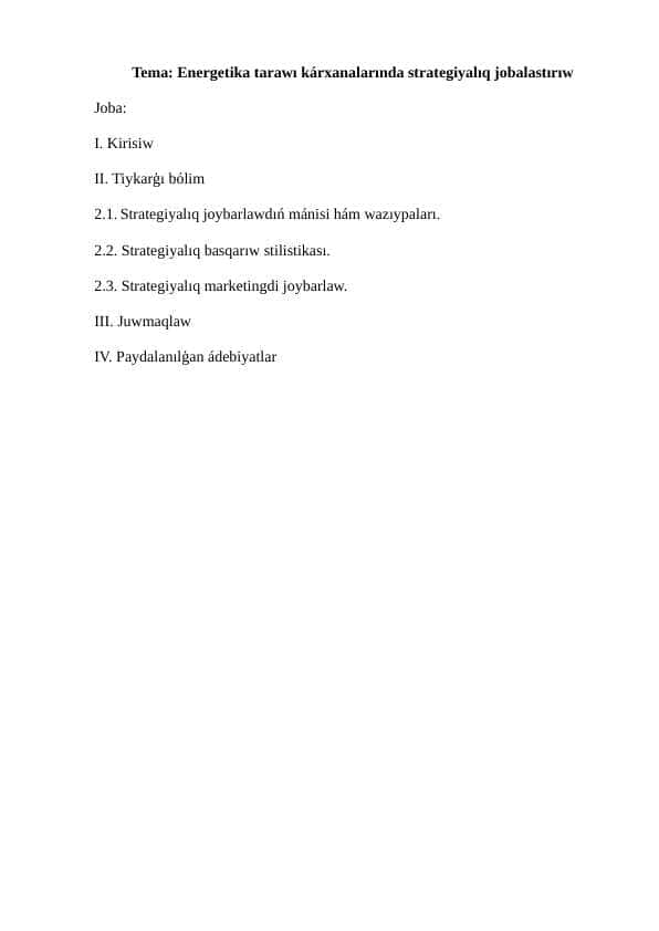 Energetika tarawı kárxanalarında strategiyalıq jobalastırıw