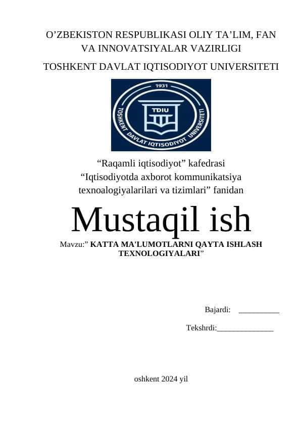 KATTA MA'LUMOTLARNI QAYTA ISHLASH TEXNOLOGIYALARI