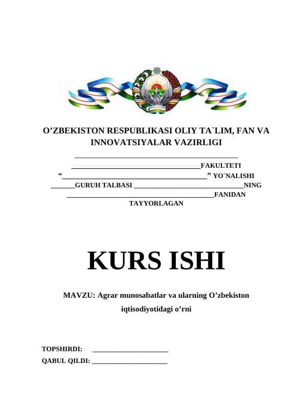 Agrar munosabatlar va ularning O’zbekiston iqtisodiyotidagi o’rni