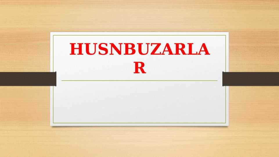 HUSNBUZARLAR