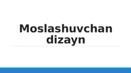 Moslashuvchan dizayn | Responsive web design