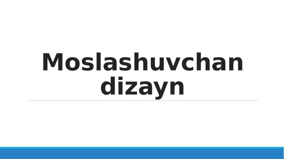 Moslashuvchan dizayn | Responsive web design