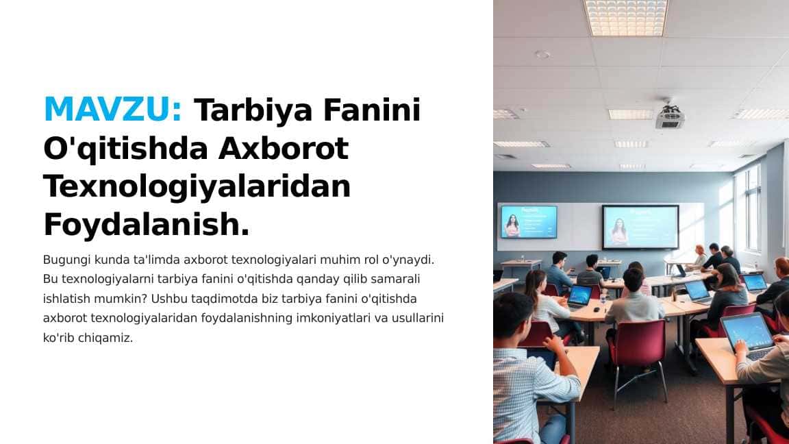 Tarbiya Fanini O'qitishda Axborot Texnologiyalaridan Foydalanish.