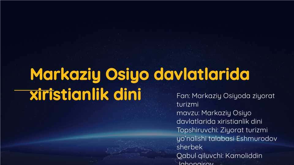 Markaziy Osiyo davlatlarida xiristianlik diniy