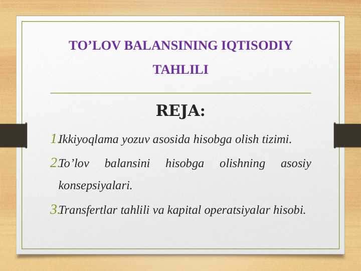 TO’LOV BALANSINING IQTISODIY TAHLILI