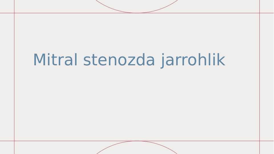 Mitral stenozda jarrohlik