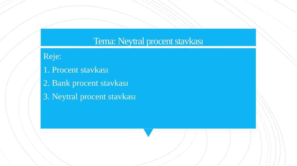 Neytral procent stavkası