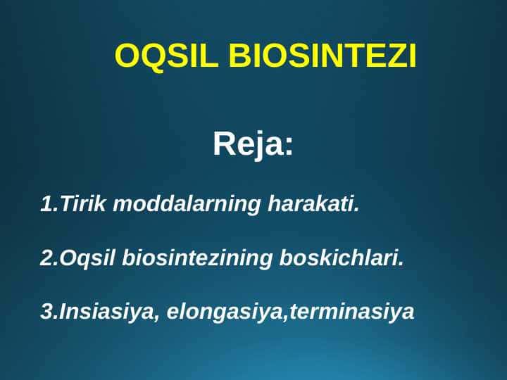 OQSIL BIOSINTEZI