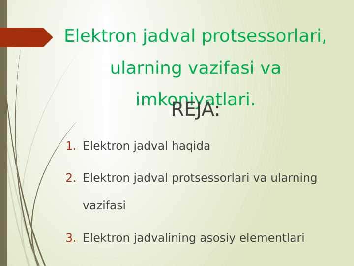 Elektron jadval protsessorlari, ularning vazifasi va imkoniyatlari