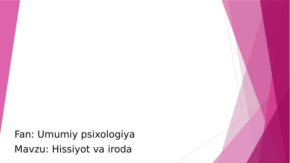 Hissiyot va iroda