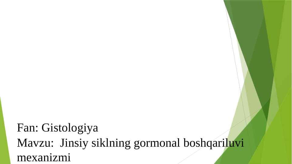 Jinsiy siklning gormonal boshqariluvi mexanizmi