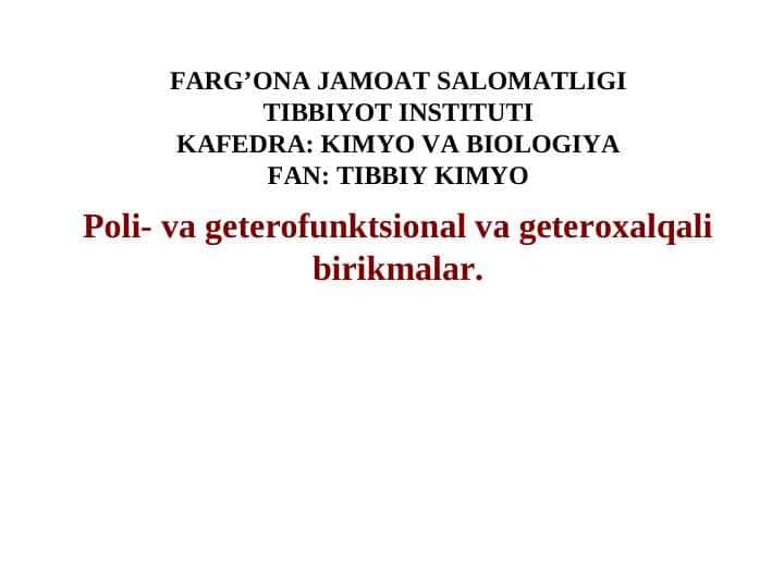 Poli va geterofunksional va geteroxalqali birikmalar