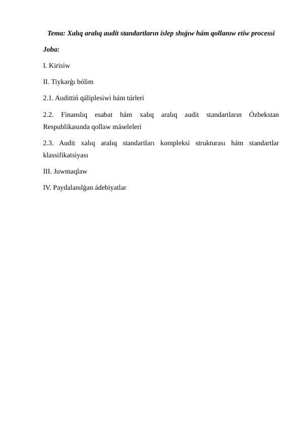 Xalıq aralıq audit standartların islep shıǵıw hám qollanıw etiw procesi