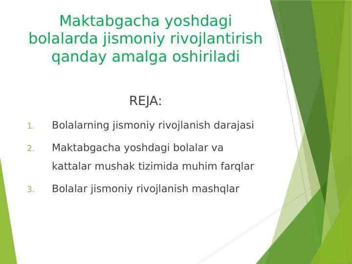 Maktabgacha yoshdagi bolalarda jismoniy rivojlantirish qanday amalga oshiriladi
