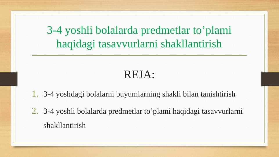 3-4 yoshli bolalarda predmetlar to’plami haqidagi tasavvurlarni shakllantirish