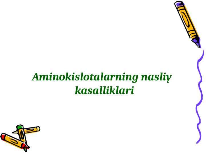 Aminokislotalarning nasliy kasalliklari