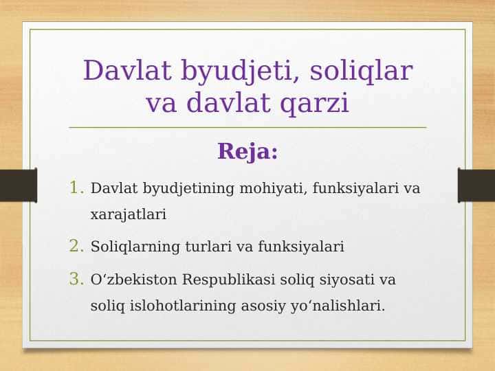 Davlat byudjeti, soliqlar va davlat qarzi