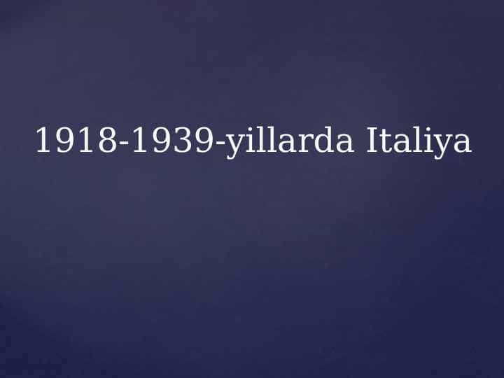 1918-1939-yillarda Italiya
