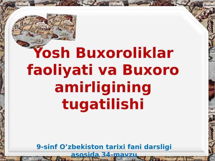 Yosh Buxoroliklar faoliyati va Buxoro amirligining tugatilishi