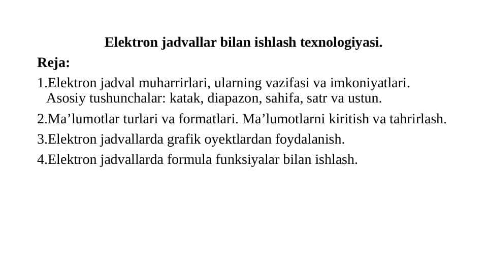 Elektron jadvallar bilan ishlash texnalogiyasi