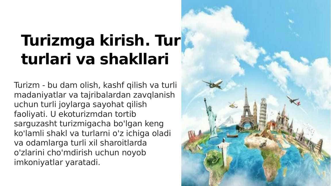 Turizmga kirish. Turizm turlari