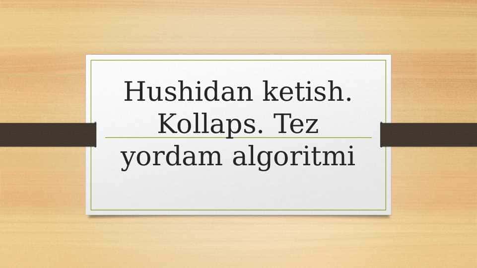 Hushidan ketish. Kollaps. Tez yordam algoritmi