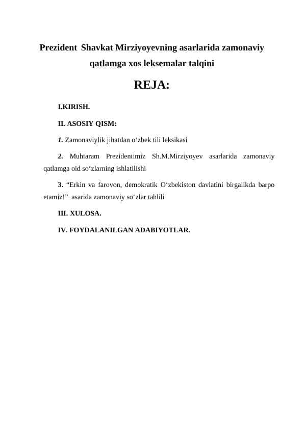 Prezident Shavkat Mirziyoyevning asarlarida zamonaviy qatlamga xos leksemalar talqini
