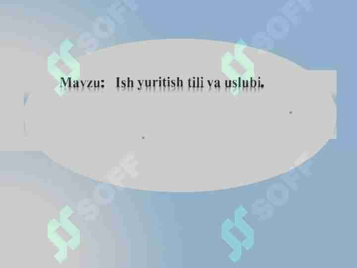 Ish yuritish tili va uslubi