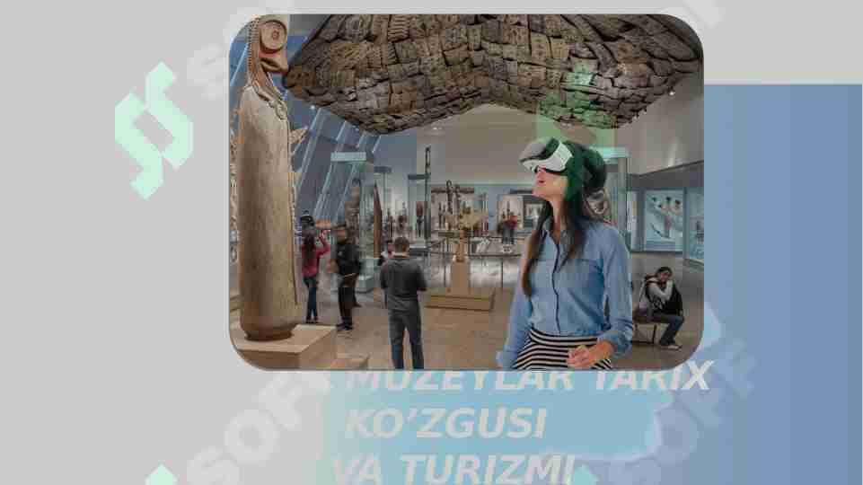 jahon muzeylar tarix ko'zgusi va turizmi
