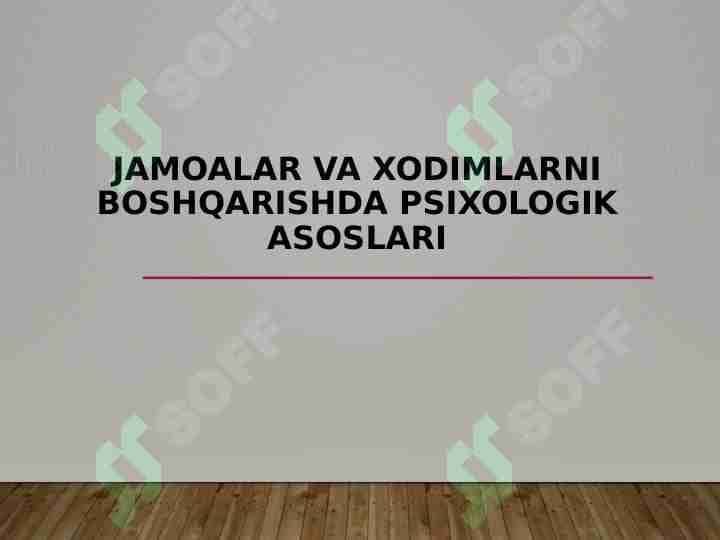 jamoalar va xodimlarni boshqarishda psixologik asoslari