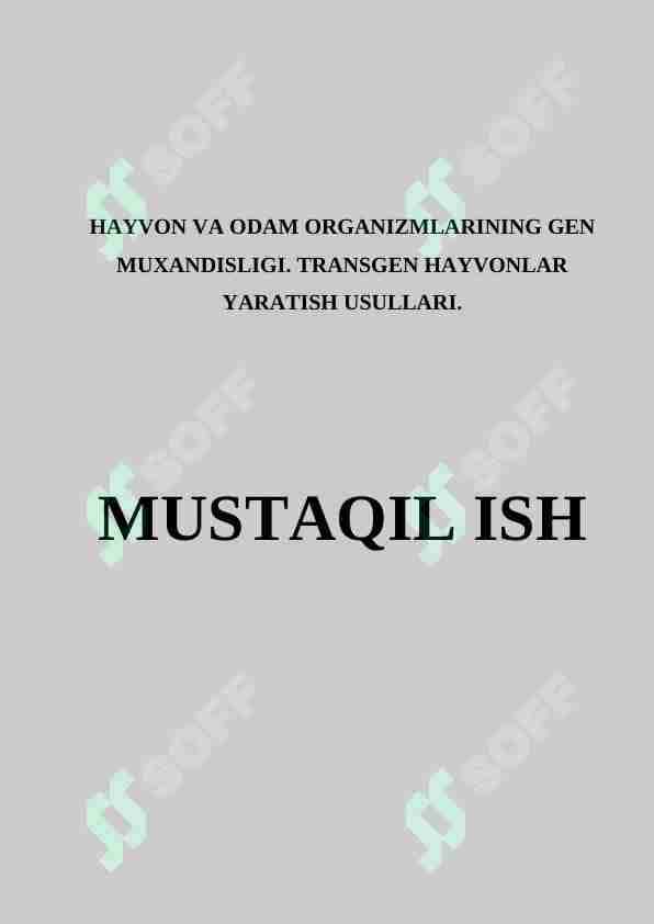 HAYVON VA ODAM ORGANIZMLARINING GEN MUXANDISLIGI. TRANSGEN HAYVONLAR YARATISH USULLARI