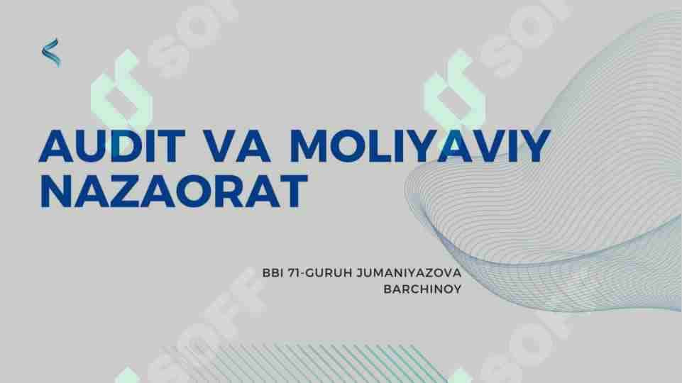 Audit va moliyaviy nazorat