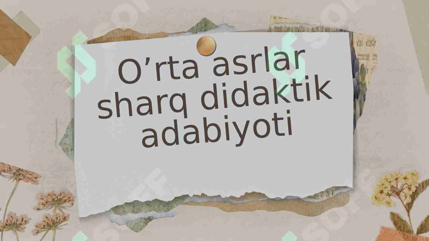 O'rta asrlar sharq didaktik adabiyoti
