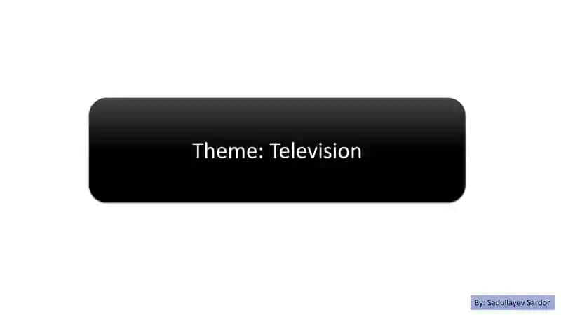 The Evolution of Television