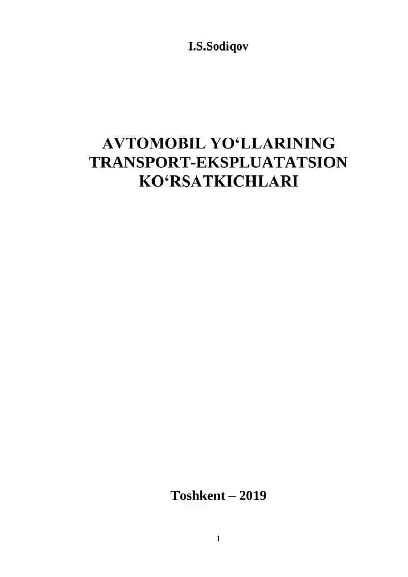 AVTOMOBIL YO'LLARINING TRANSPORT EKSPLUTATSIYASI KO'RSATKICHLARI